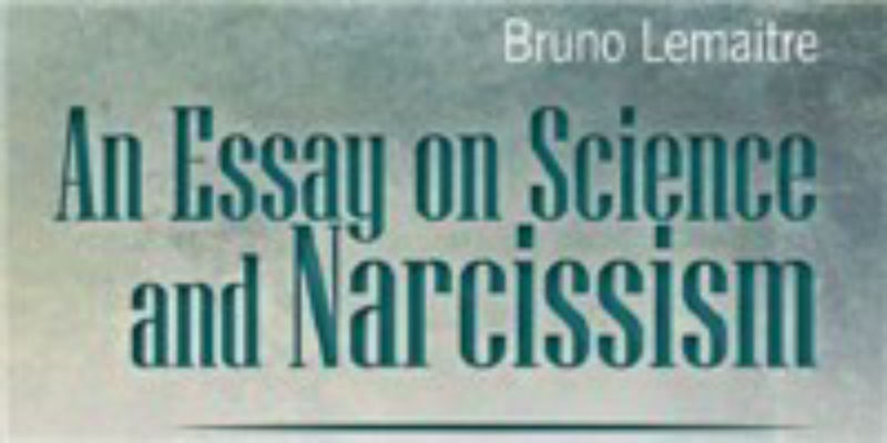 book excerpt from an essay on science and narcissism the scientist book excerpt from an essay on science and narcissism the scientist magazine